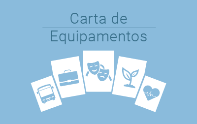 Carta de Equipamentos e Serviços de Apoio à População